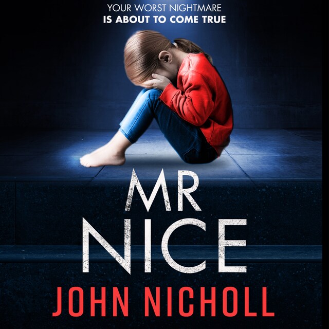 Book cover for Mr Nice - A gripping, shocking psychological thriller (Unabridged)