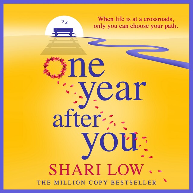 Portada de libro para One Year After You - The BRAND NEW heartbreaking, uplifting book club pick from NUMBER ONE BESTSELLER Shari Low for 2024 (Unabridged)