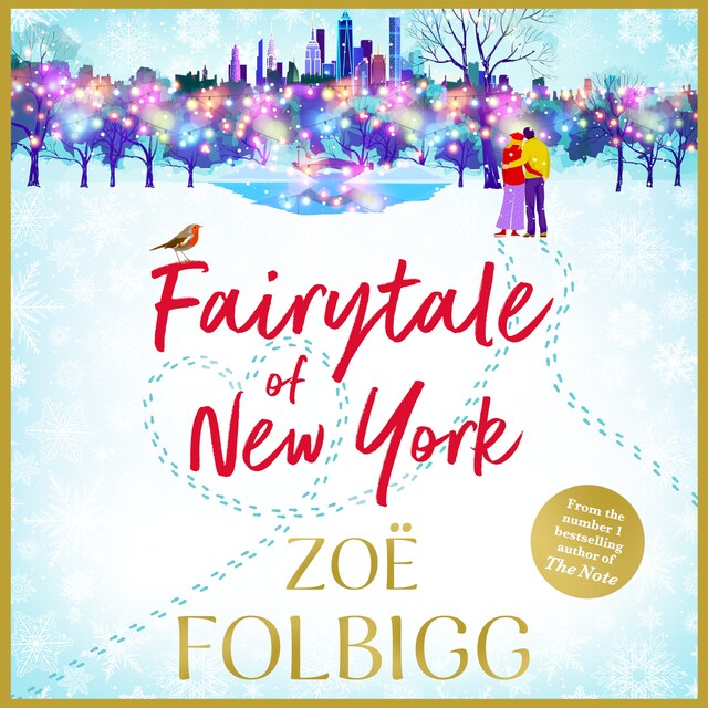 Portada de libro para Fairytale of New York - The BRAND NEW warm, feel-good read from NUMBER ONE BESTSELLER Zoë Folbigg for Christmas 2023 (Unabridged)