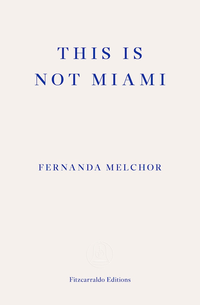 Book cover for This is Not Miami