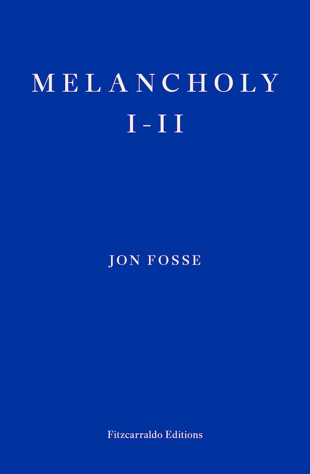 Bokomslag for Melancholy I-II — WINNER OF THE 2023 NOBEL PRIZE IN LITERATURE