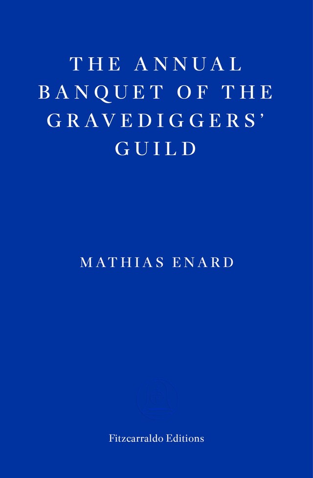 Book cover for The Annual Banquet of the Gravediggers' Guild