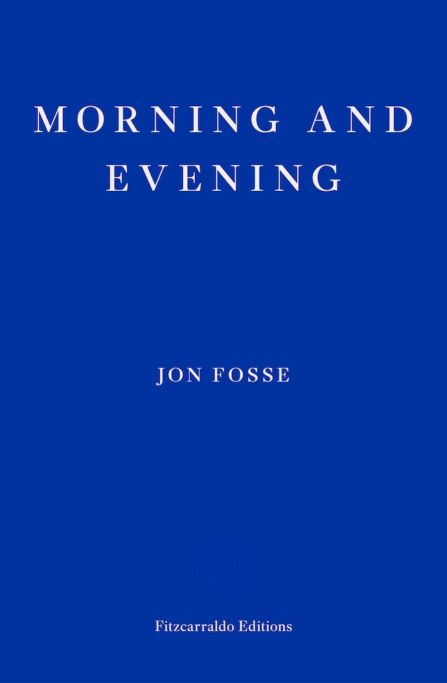 Book cover for Morning and Evening — WINNER OF THE 2023 NOBEL PRIZE IN LITERATURE