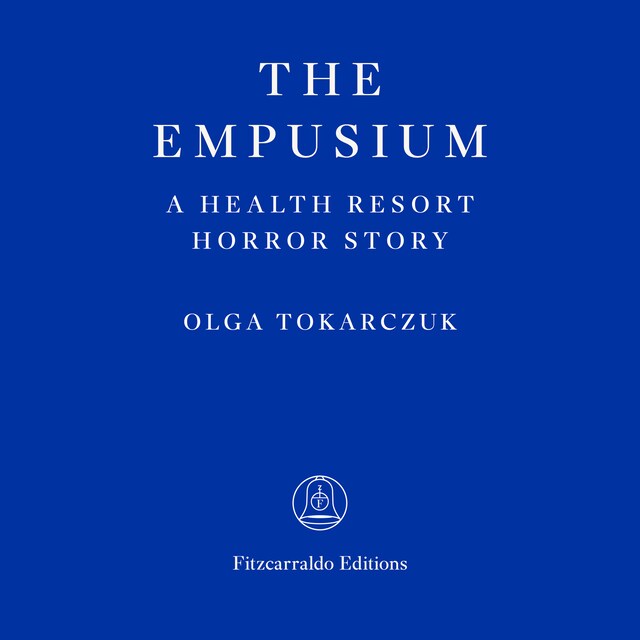 Book cover for The Empusium - A Health Resort Horror Story