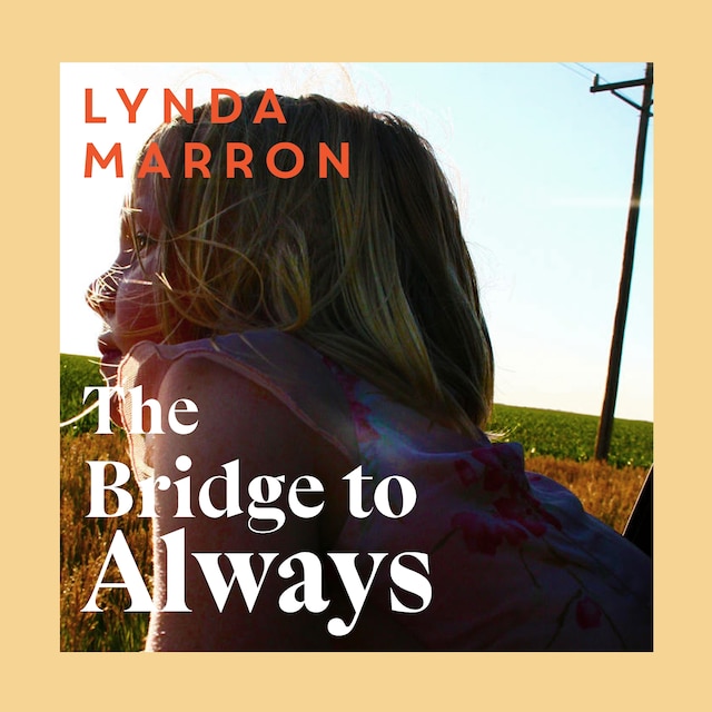 Book cover for The Bridge to Always