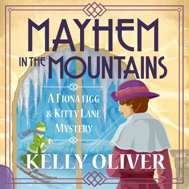 Buchcover für Mayhem in the Mountains - A Fiona Figg & Kitty Lane Mystery, Book 3 (Unabridged)