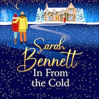 In From the Cold - Juniper Meadows, Book 2 (Unabridged)