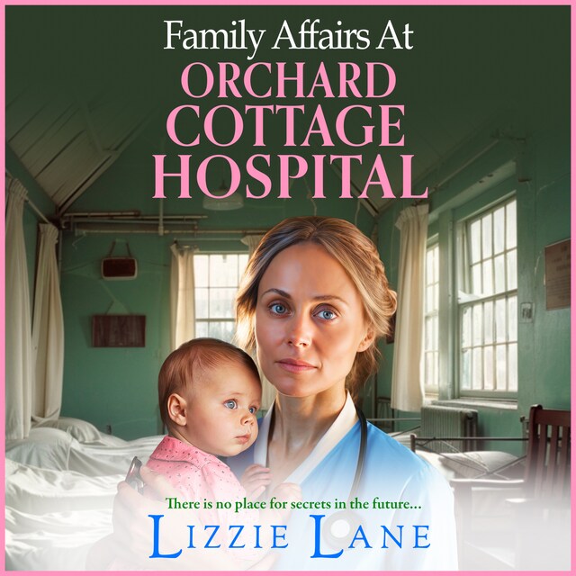 Buchcover für Family Affairs at Orchard Cottage Hospital - Orchard Cottage Hospital, Book 2 (Unabridged)