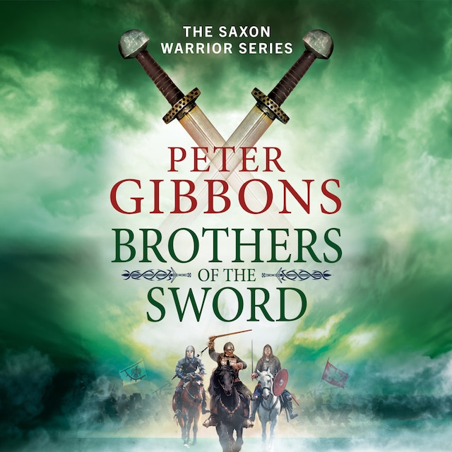 Book cover for Brothers of the Sword - The Saxon Warrior Series, Book 3 (Unabridged)