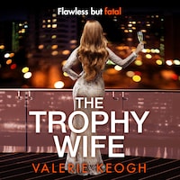 The Trophy Wife (Unabridged)
