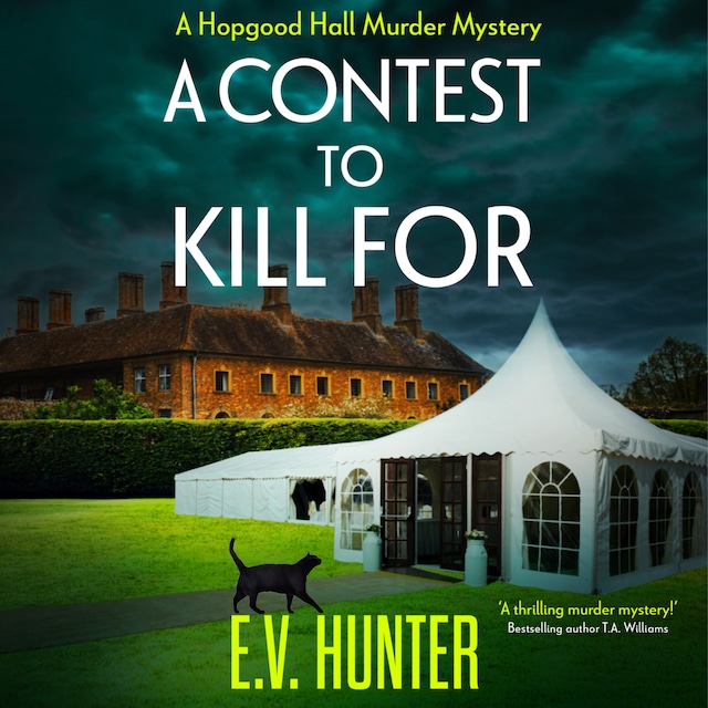 Book cover for A Contest To Kill For - The Hopgood Hall Murder Mysteries, Book 2 (Unabridged)