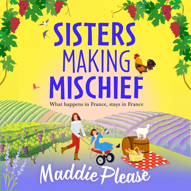 Buchcover für Sisters Making Mischief - A BRAND NEW brilliantly funny feel-good read from NUMBER ONE bestseller Maddie Please for 2024 (Unabridged)