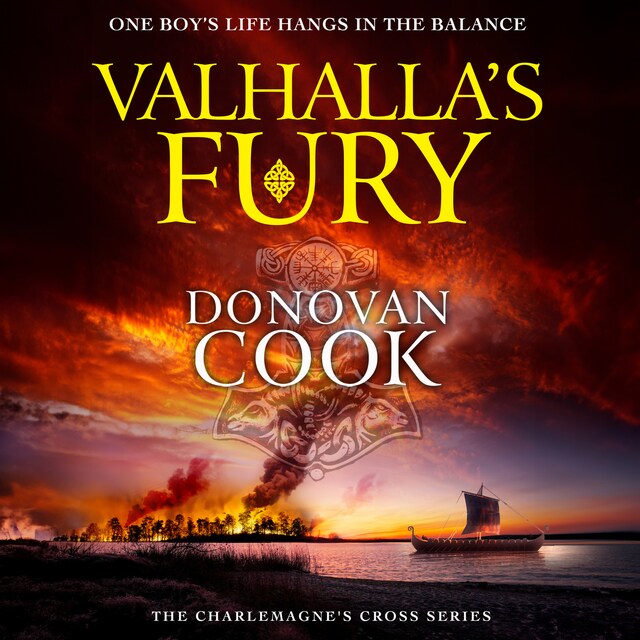 Book cover for Valhalla's Fury - A BRAND NEW Dark Ages historical adventure story from Donovan Cook for 2024 (Unabridged)