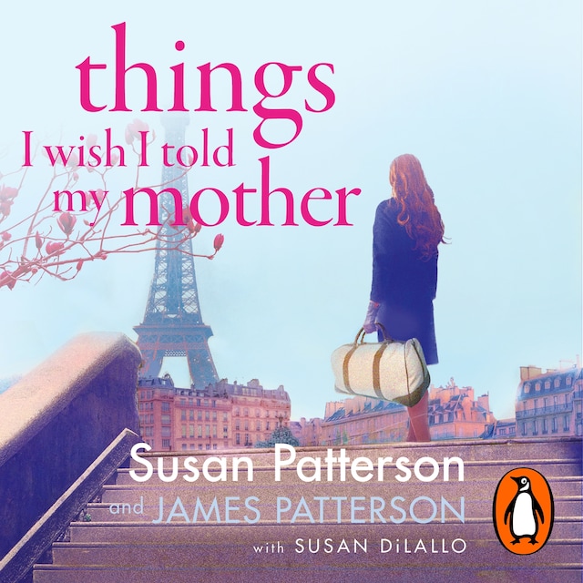 Book cover for Things I Wish I Told My Mother