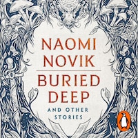 Buried Deep and Other Stories