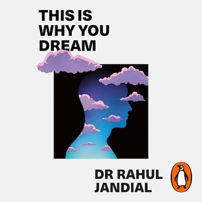 This Is Why You Dream