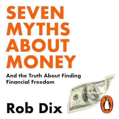 Seven Myths About Money