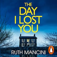 The Day I Lost You