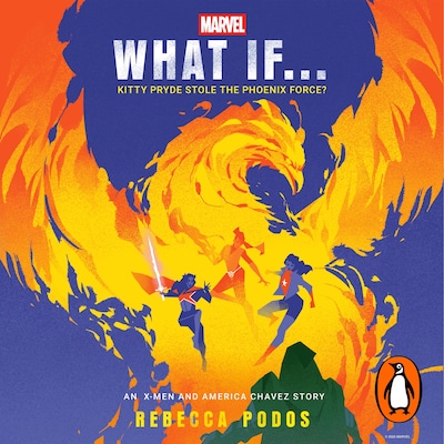 What If...Kitty Pryde Stole the Phoenix Force?