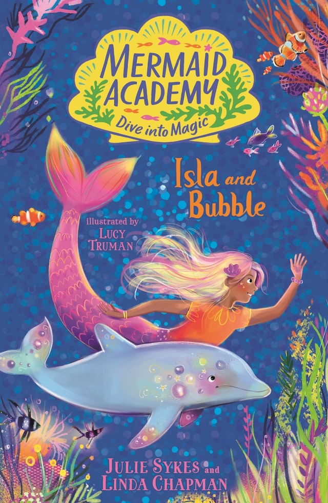 Book cover for Mermaid Academy: Isla and Bubble