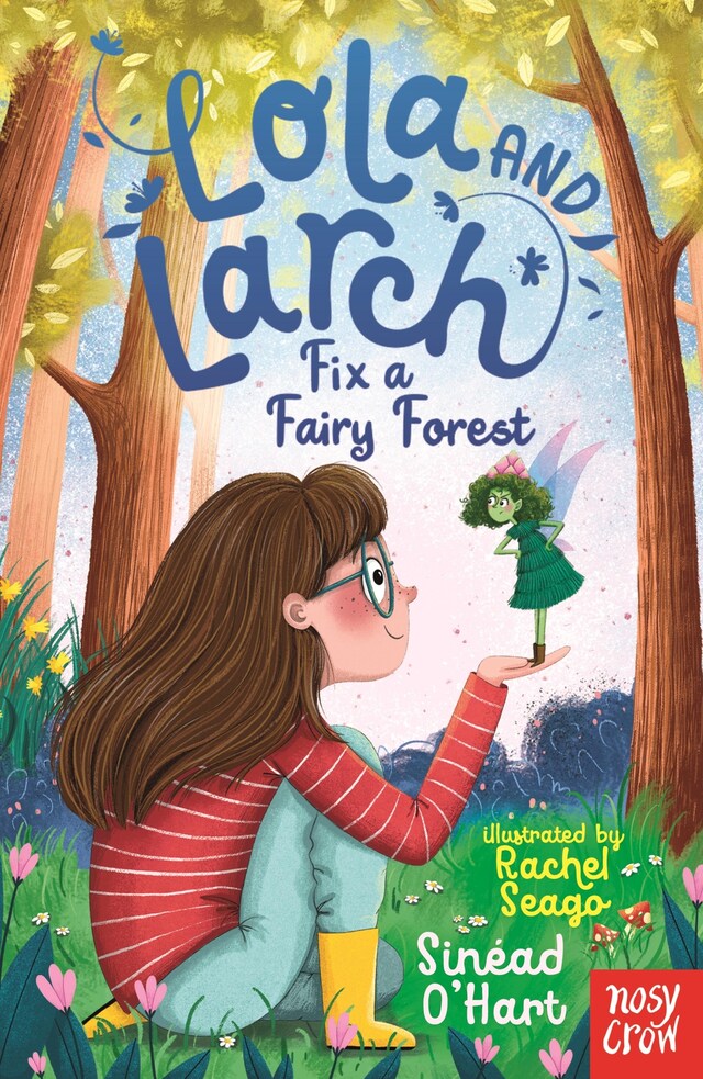 Book cover for Lola and Larch Fix a Fairy Forest