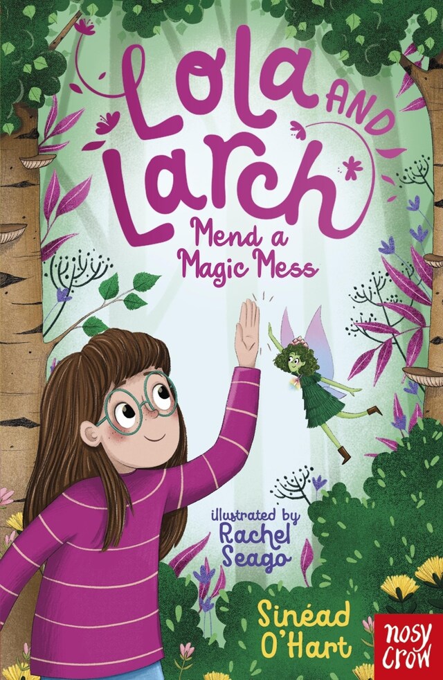 Book cover for Lola and Larch Mend a Magic Mess