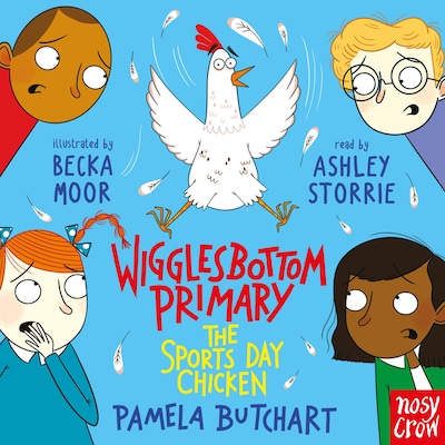 Wigglesbottom Primary: The Sports Day Chicken