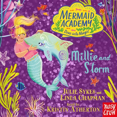 Mermaid Academy: Millie and Storm