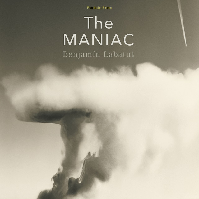 The MANIAC - Benjamín Labatut - E-book - Audiobook - BookBeat