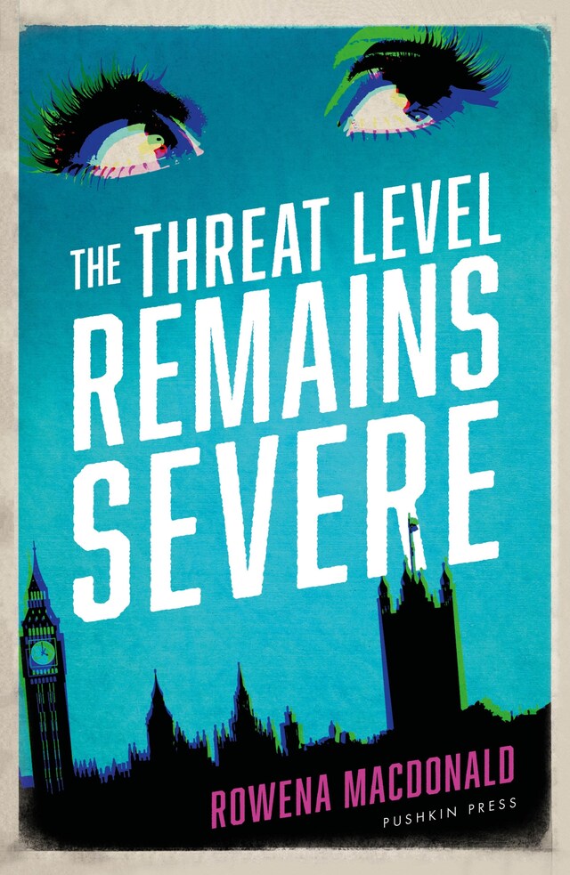 Book cover for The Threat Level Remains Severe