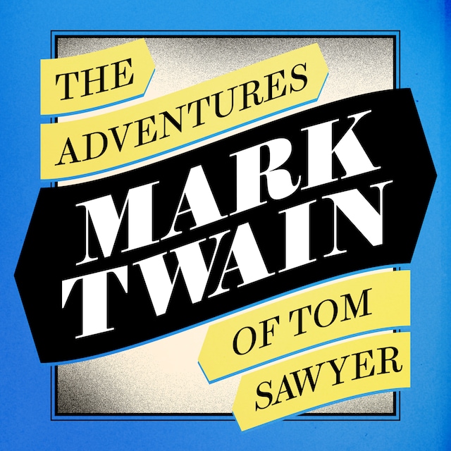 Buchcover für The Adventures of Tom Sawyer (Unabridged)