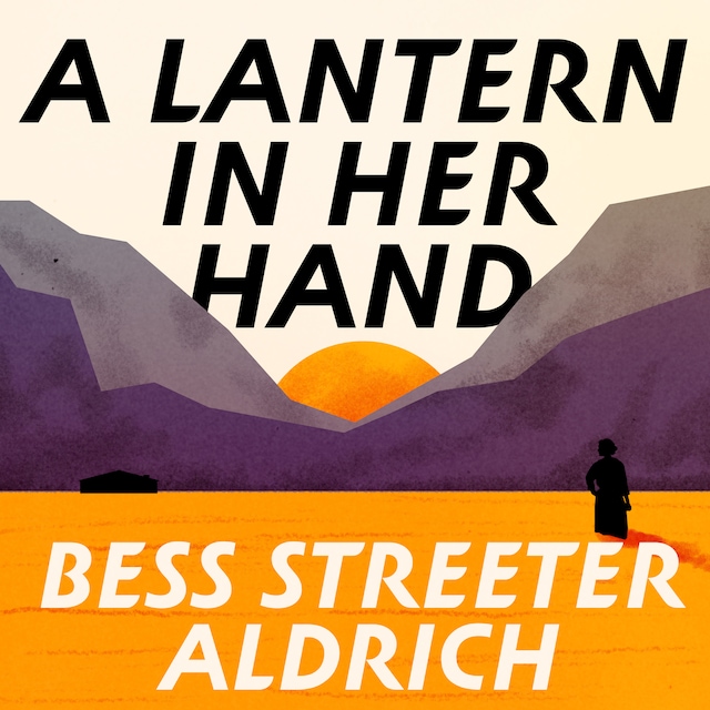 Book cover for A Lantern in Her Hand (Unabridged)