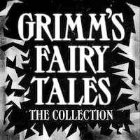 Grimms' Fairy Tales