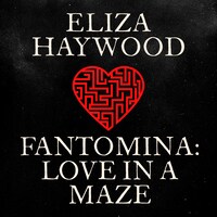 Fantomina: Love in a Maze