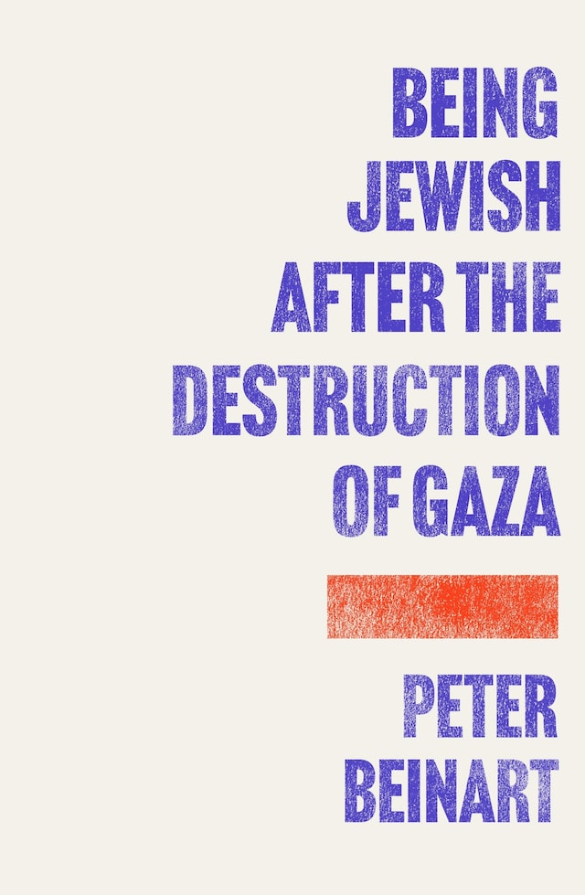 Book cover for Being Jewish After the Destruction of Gaza