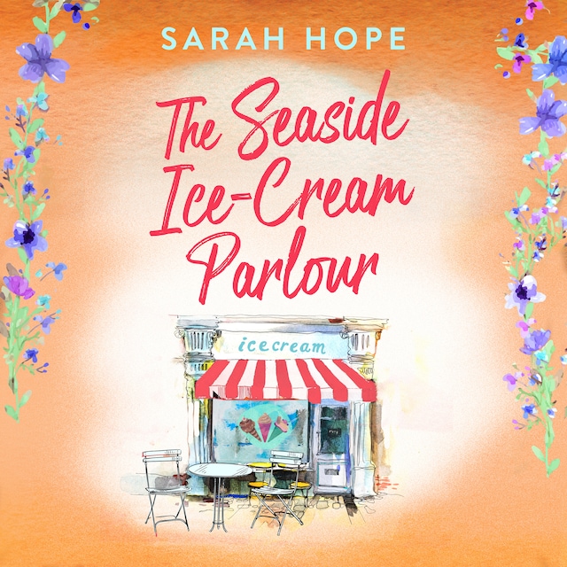 Book cover for The Seaside Ice-Cream Parlour - Escape to..., Book 2 (Unabridged)