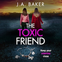 The Toxic Friend
