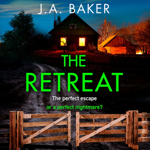 Boekomslag van The Retreat - A page-turning psychological thriller from J.A. Baker for 2023 (Unabridged)