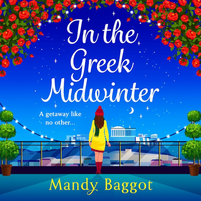 Portada de libro para In the Greek Midwinter - A BRAND NEW laugh-out-loud festive romantic comedy for 2023 (Unabridged)