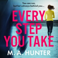 Every Step You Take (Unabridged)