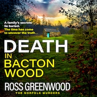 Death in Bacton Wood (Unabridged)