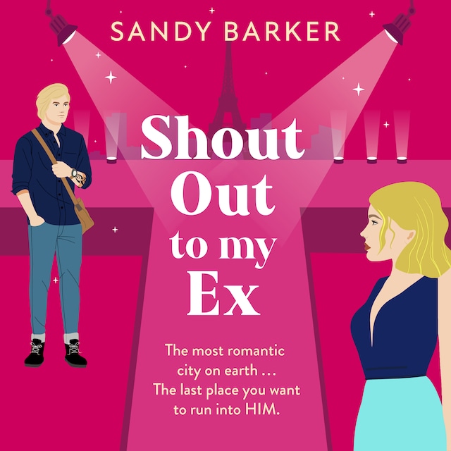 Book cover for Shout Out To My Ex - The Ever After Agency, Book 2 (Unabridged)