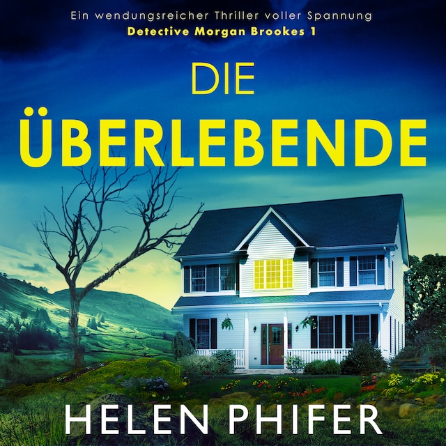 Bokomslag för Die Überlebende - Detective Morgan Brookes 1 (Ungekürzt)