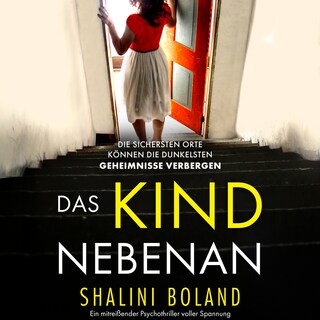 Das Kind nebenan (Ungekürzt) als Hörbuch