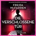 Die verschlossene Tür (Ungekürzt)