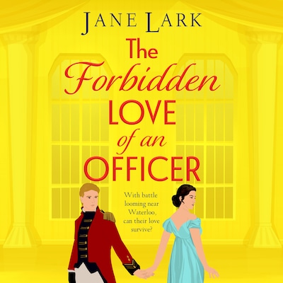 The Forbidden Love of an Officer - The Marlow Family Secrets, Book 7 (Unabridged)