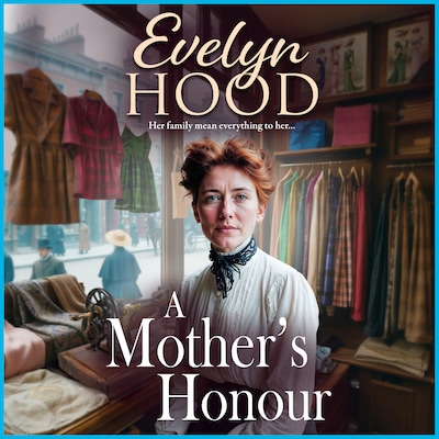 A Mother's Honour - The Lennox Family Saga - The beginning of a moving Scottish saga series from Sunday Times bestseller Evelyn Hood, Book 1 (Unabridged)