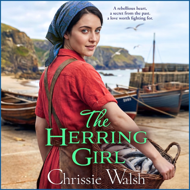 Boekomslag van The Herring Girl - A BRAND NEW touching historical saga from Chrissie Walsh in 2026 (Unabridged)