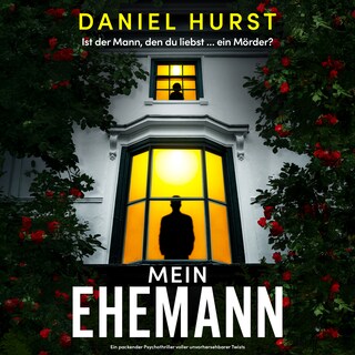 Mein Ehemann (Ungekürzt) als Hörbuch