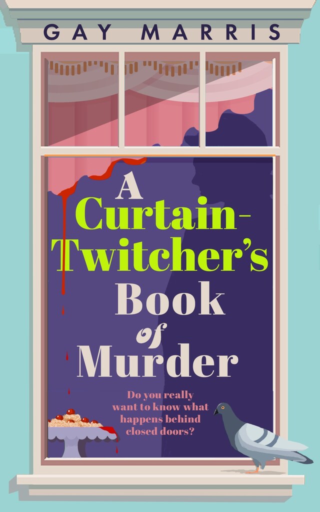 Boekomslag van A Curtain Twitcher's Book of Murder